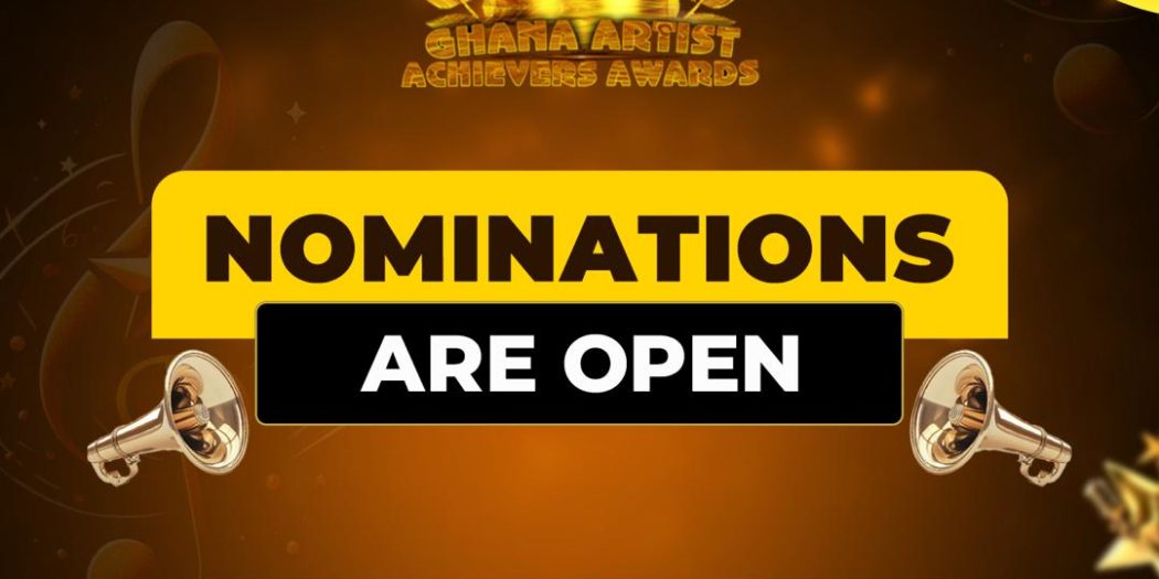 Nominations Open For Ghana Artist Achievers Awards 2025